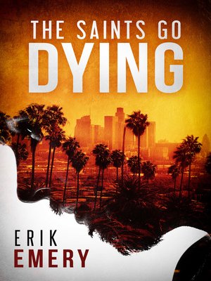 cover image of The Saints Go Dying